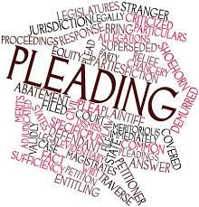 PLEADINGS: THE FOUNDATION OF LEGAL ACTION