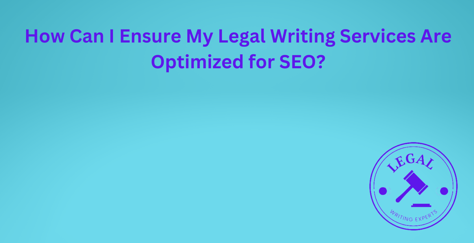 SEO optimization for legal writing services