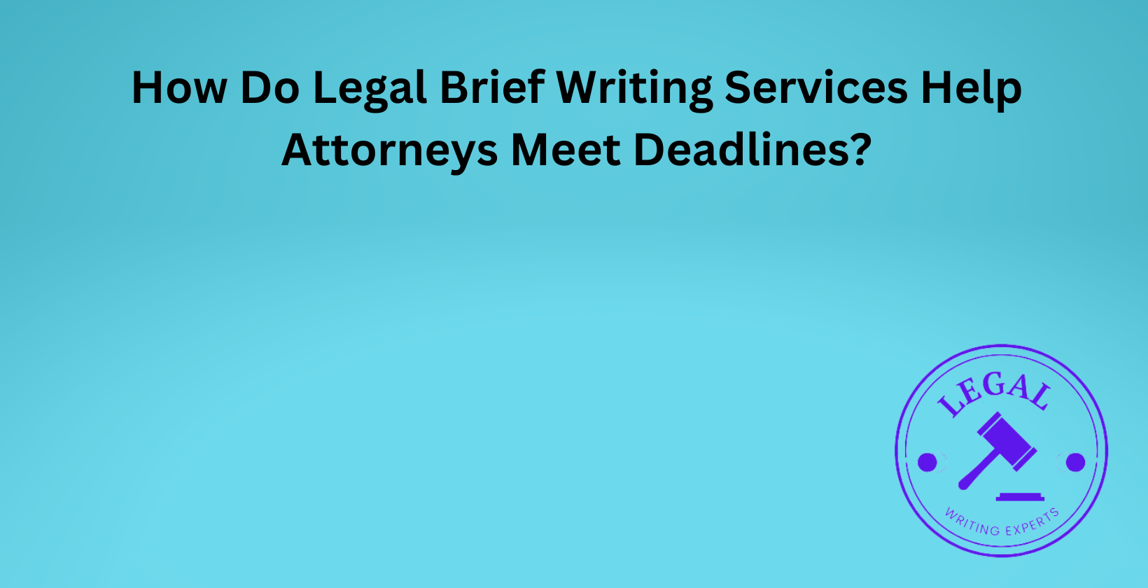 Legal brief writing services for meeting deadlines