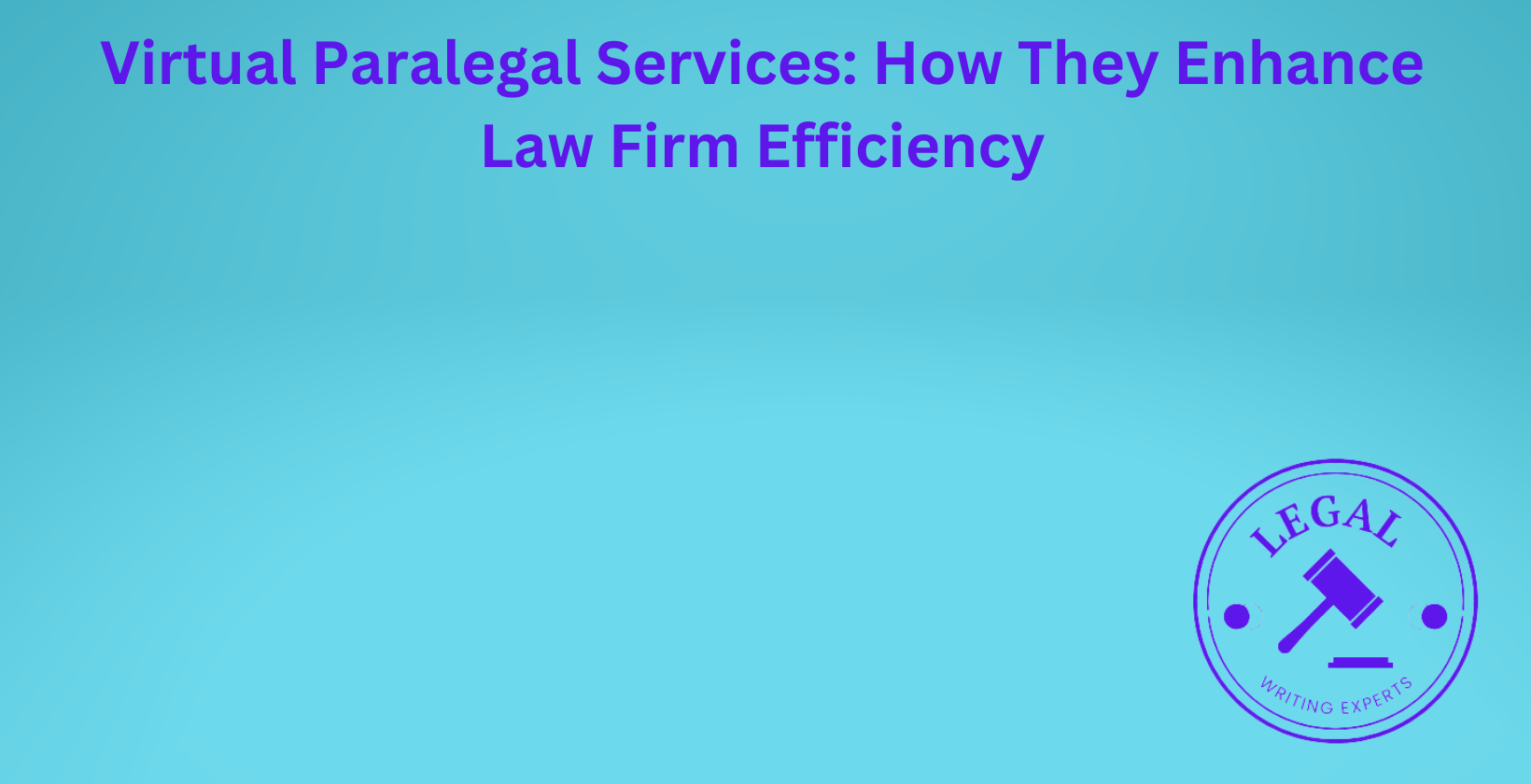 Virtual paralegal services for law firm efficiency