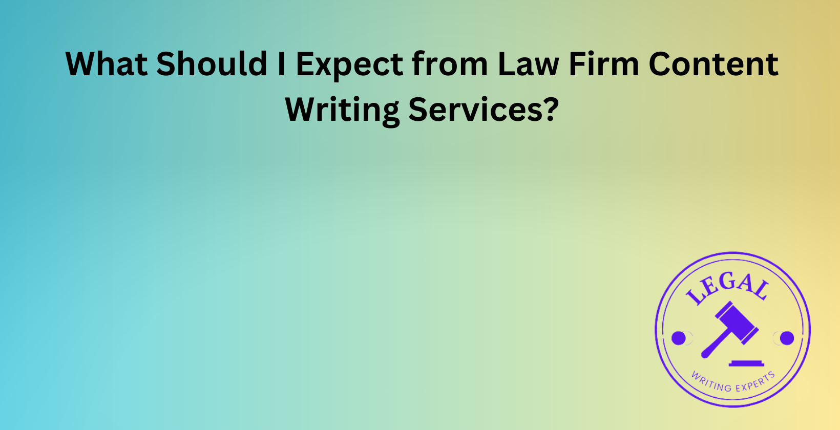 Expectations from law firm content services