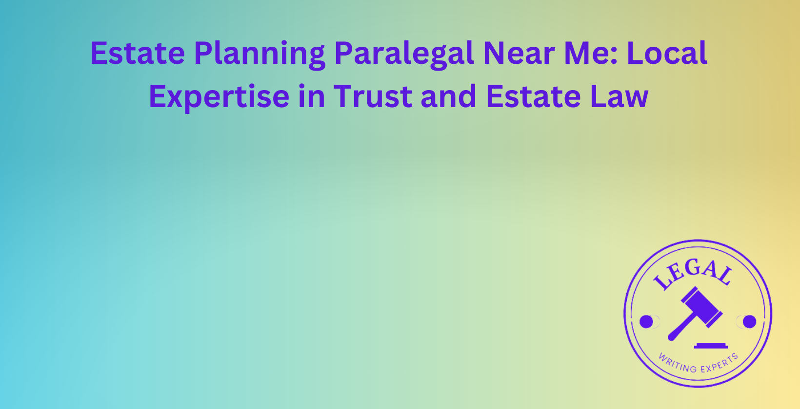 Estate planning paralegal services near you