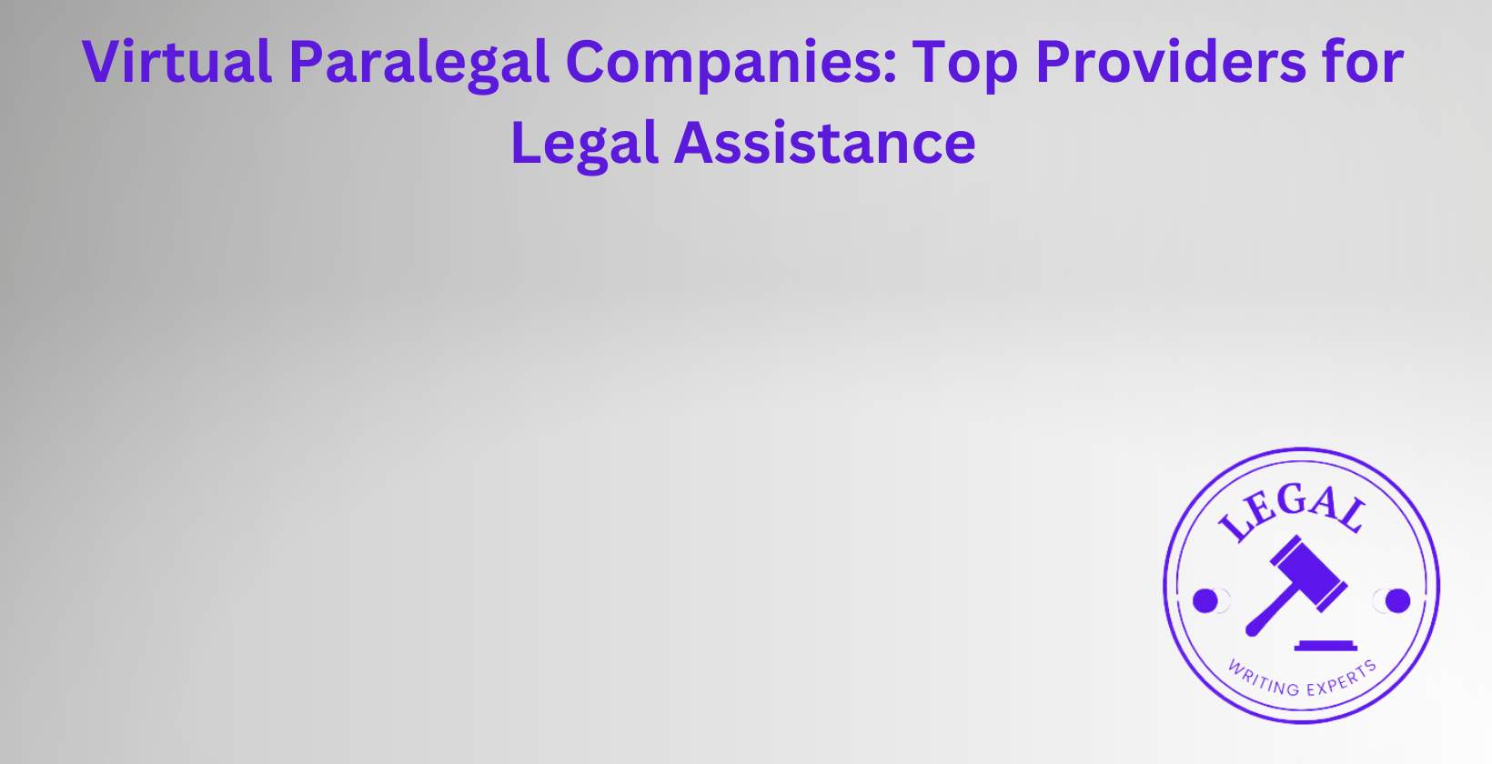 Top virtual paralegal companies for legal help