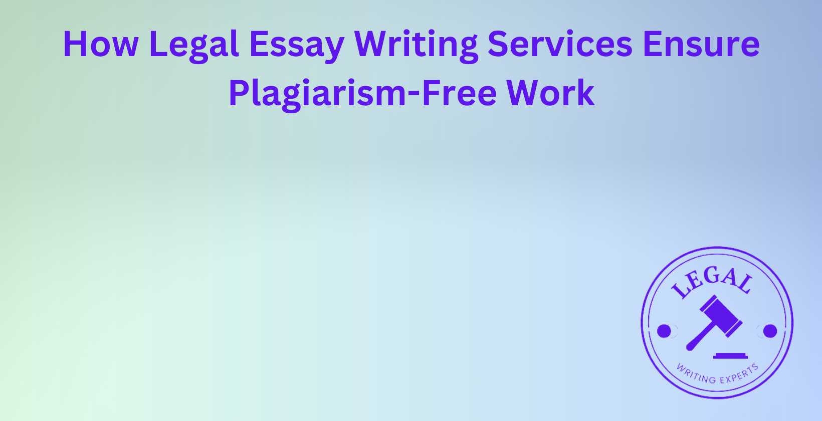 Plagiarism-free legal essay writing services