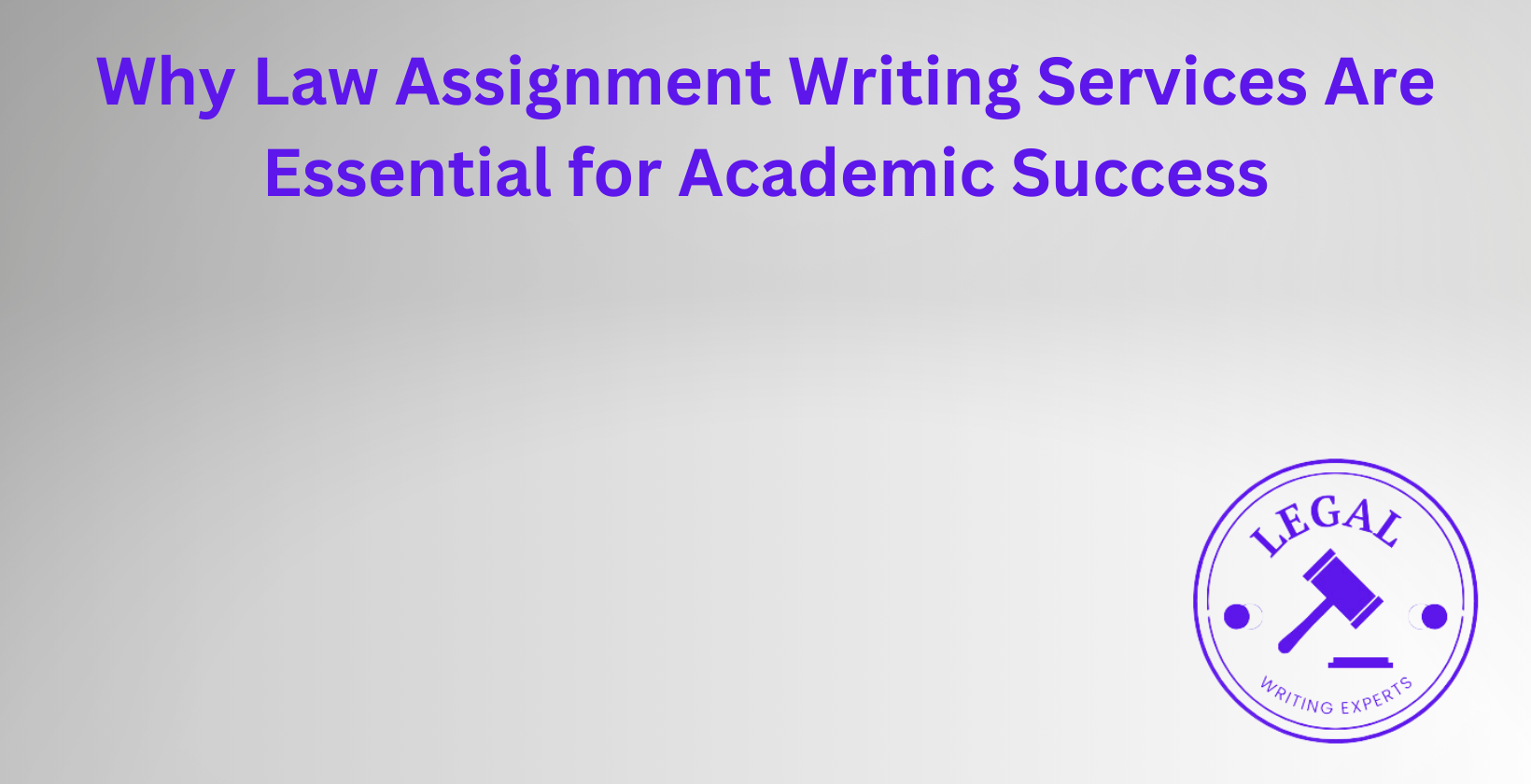 Importance of law assignment writing services