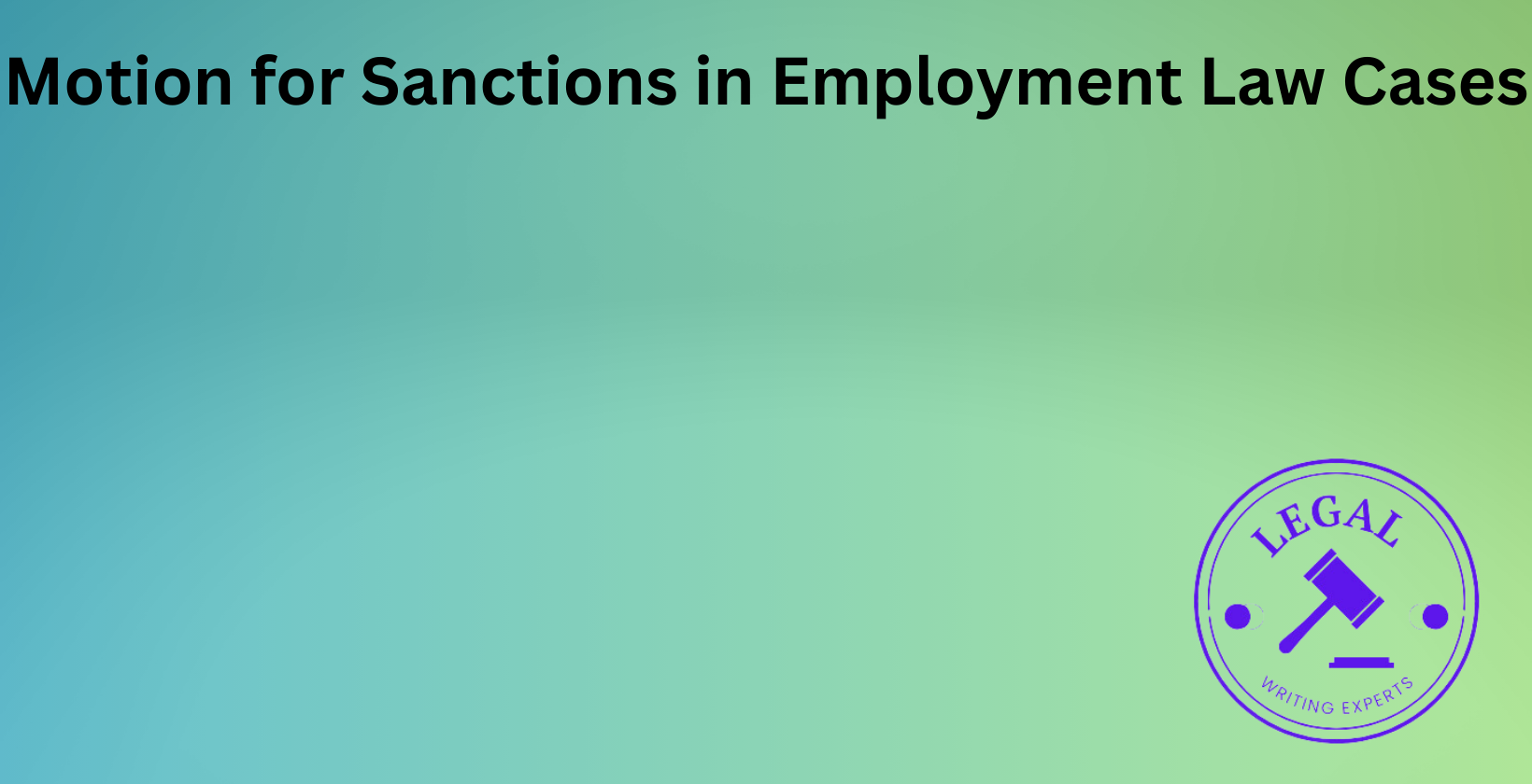 Sanctions in employment law case contexts