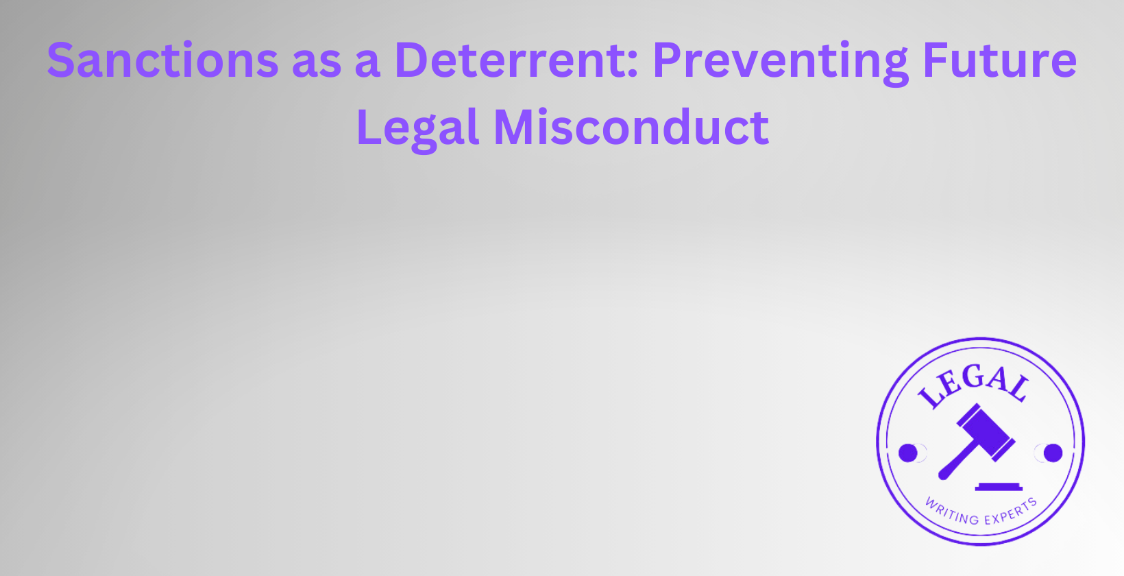 Sanctions as a deterrent to legal misconduct