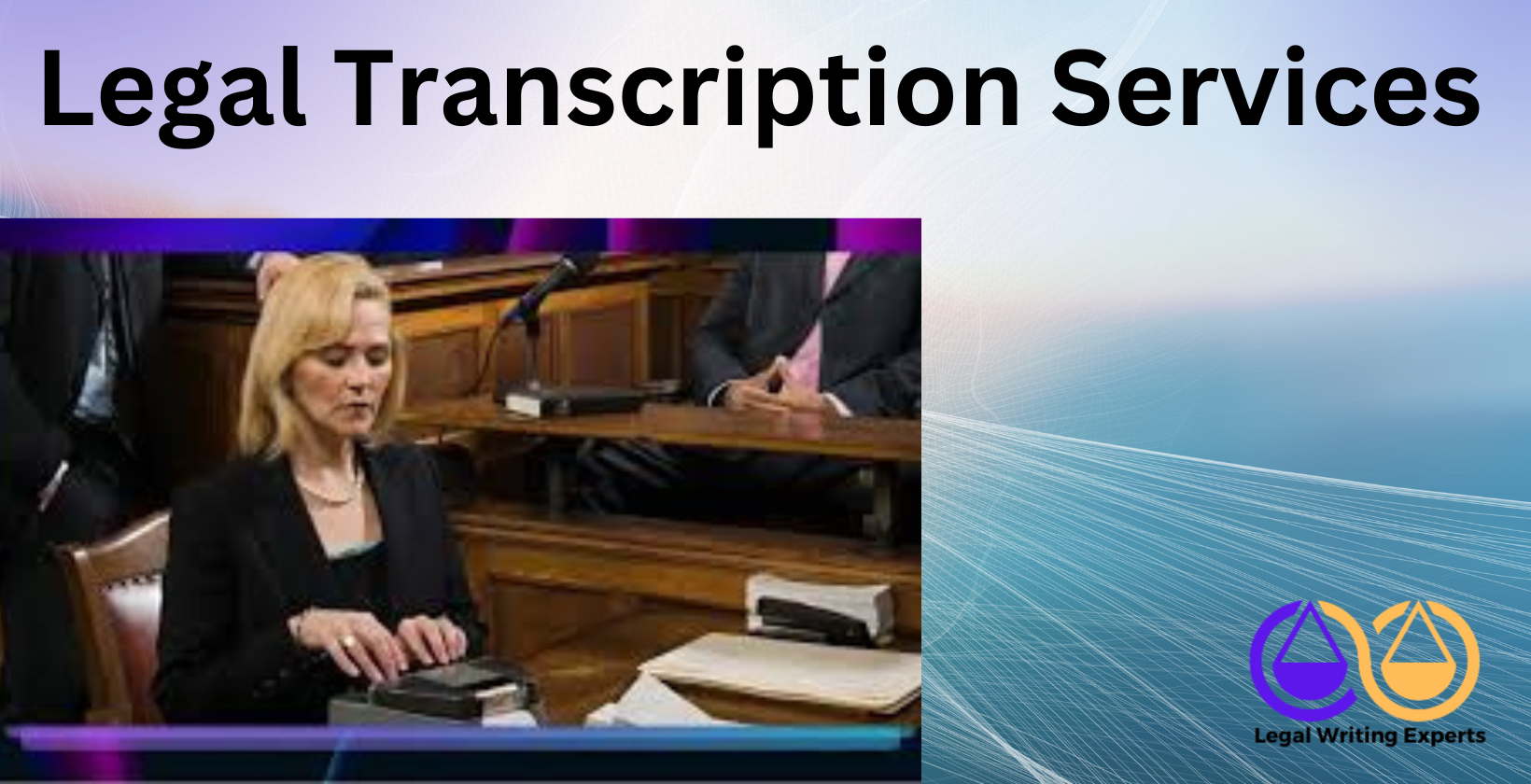 Legal Transcription Services Court stenographer transcribing legal proceedings