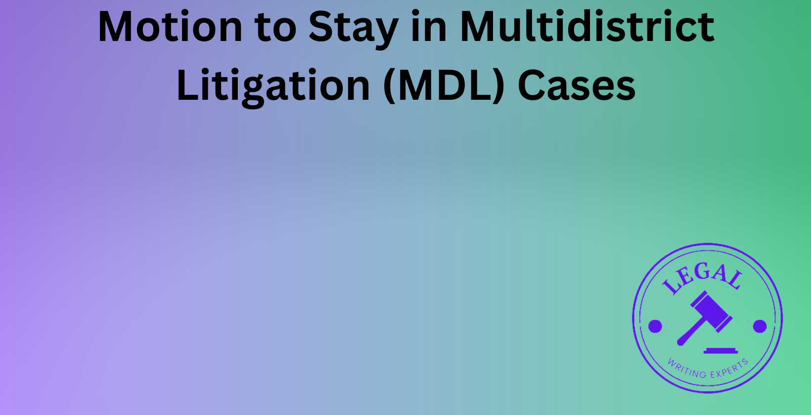 Motion to Stay in Multidistrict Litigation (MDL) Cases Legal motion to stay in MDL cases, court proceedings, and impact.