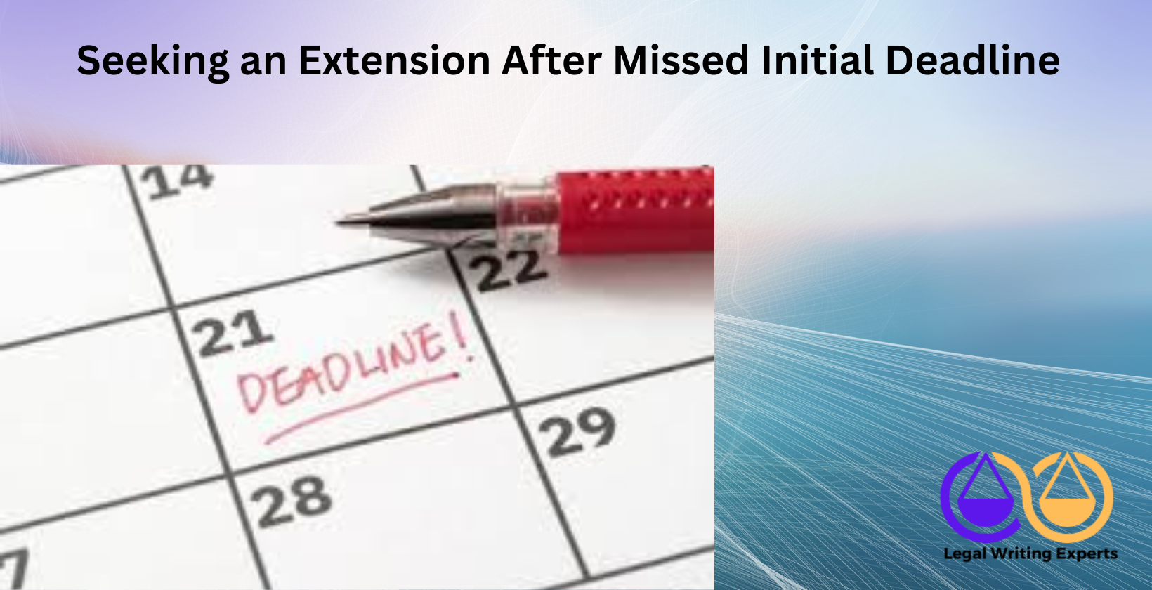 Missed deadline marked on calendar with red pen