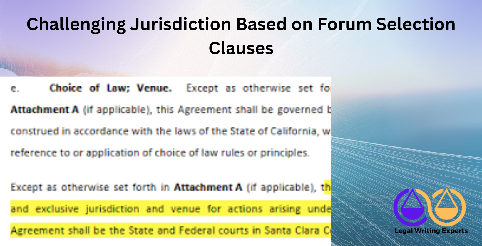 Challenging Jurisdiction Based on Forum Selection Clauses Contract with highlighted forum selection clause