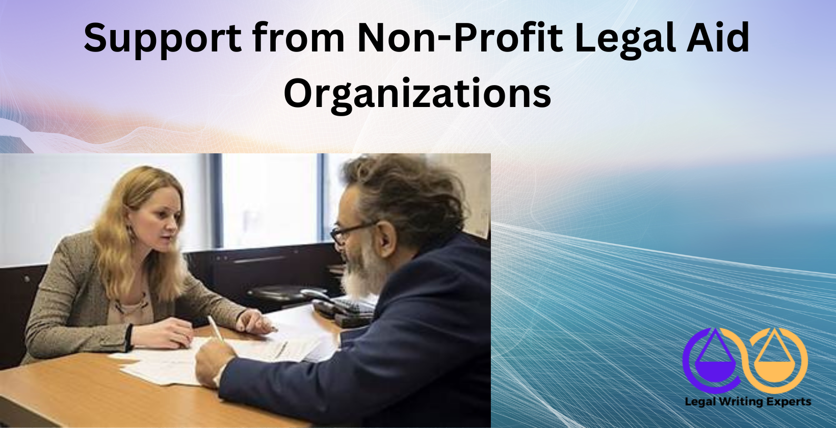 Support from Non-Profit Legal Aid Organizations Legal aid volunteer assisting client at desk