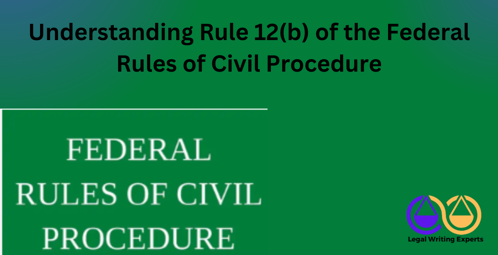 Rule 12(b) in Federal Civil Procedure